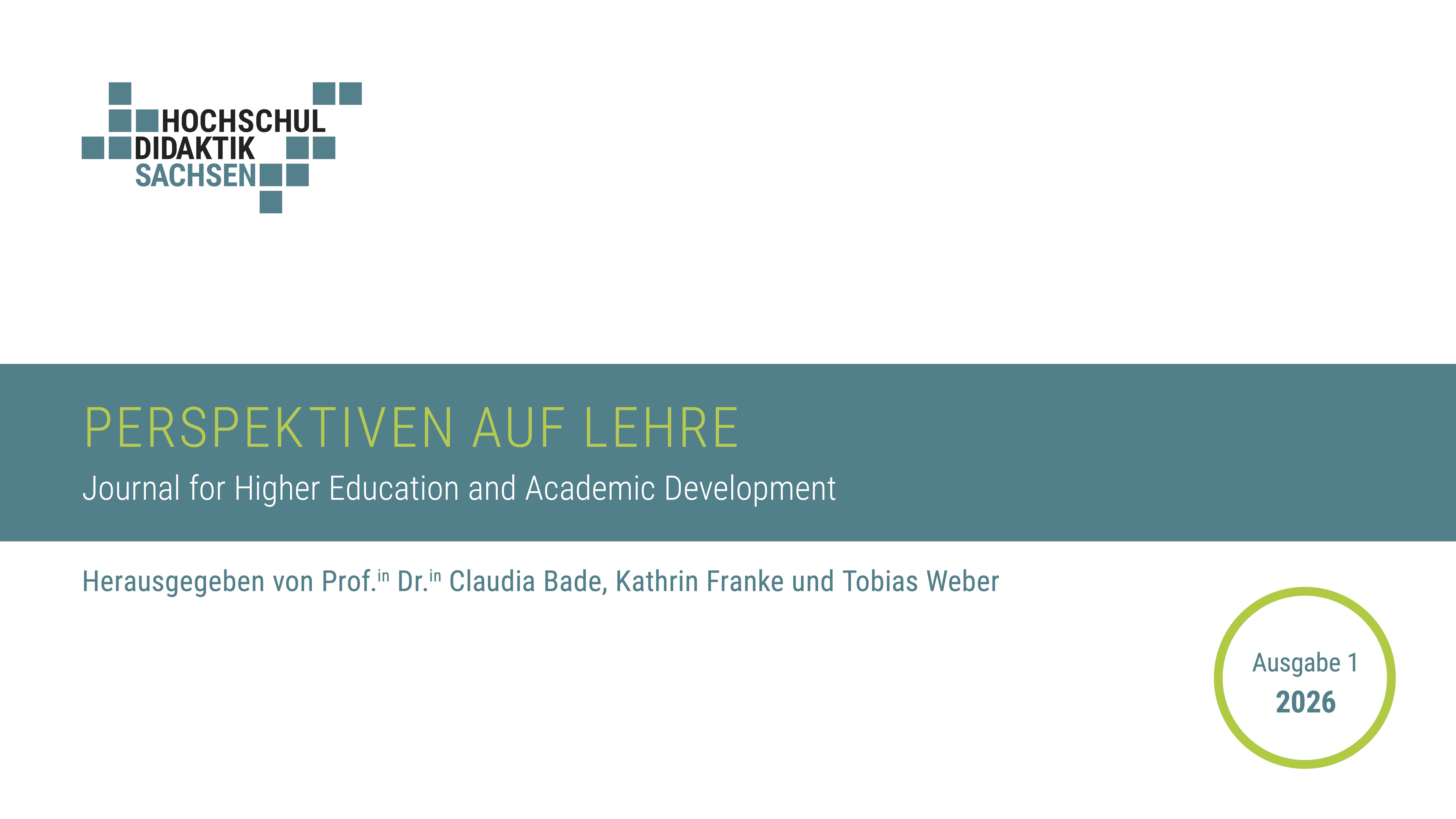 					Ansehen Nr. 1 (2026): Perspektiven auf Lehre. Journal for Higher Education and Academic Development
				